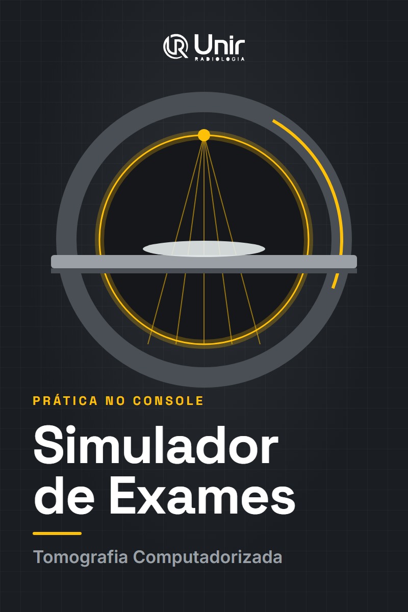 Simulador de Exames de Tomografia — Unir Radiologia Academy