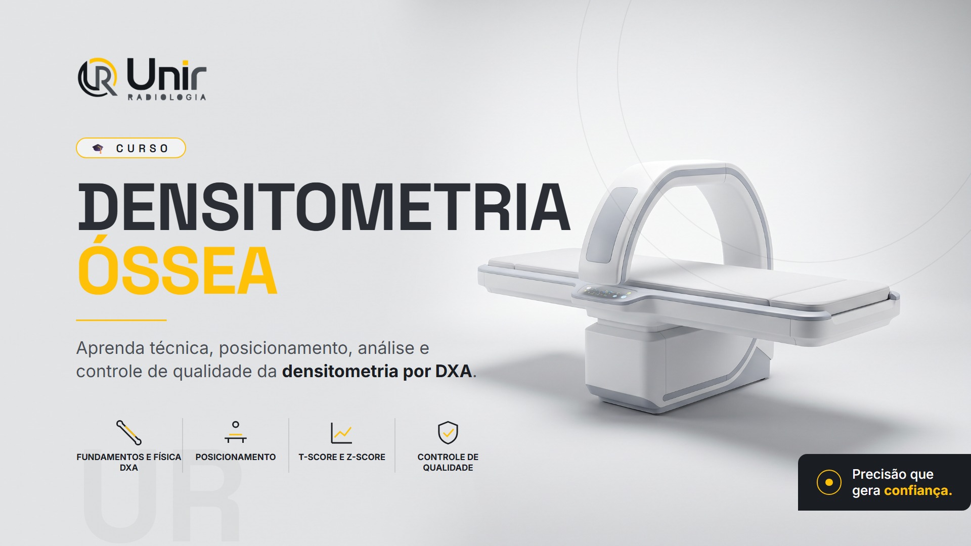 Curso de Densitometria Óssea (DXA) — Unir Radiologia Academy